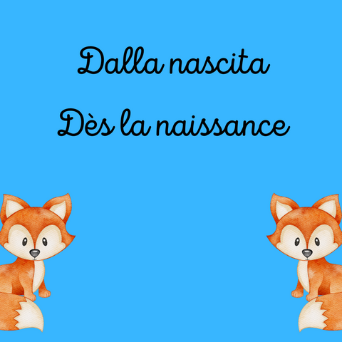Dès la naissance