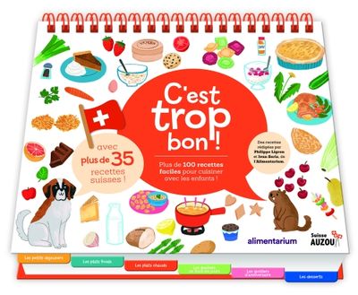 C'est trop bon la cuisine en Suisse (FR) - SUPER OFFRE = LIVRE AVEC DEFAUTS