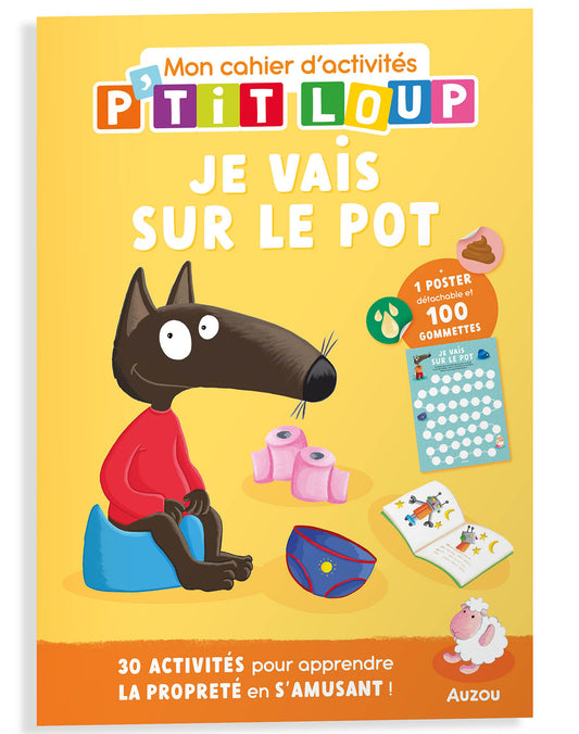Mon Cahier D'activités P'tit Loup - Je Vais Sur Le Pot (Versione francese)